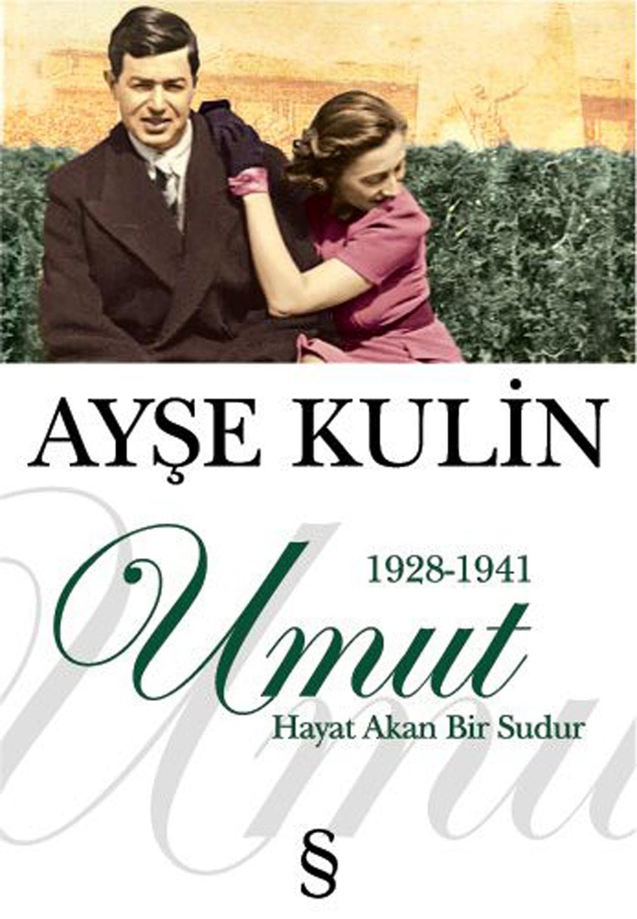 Umut: Hayat Akan Bir Sudur - 1928 - 1941 Historical Fiction