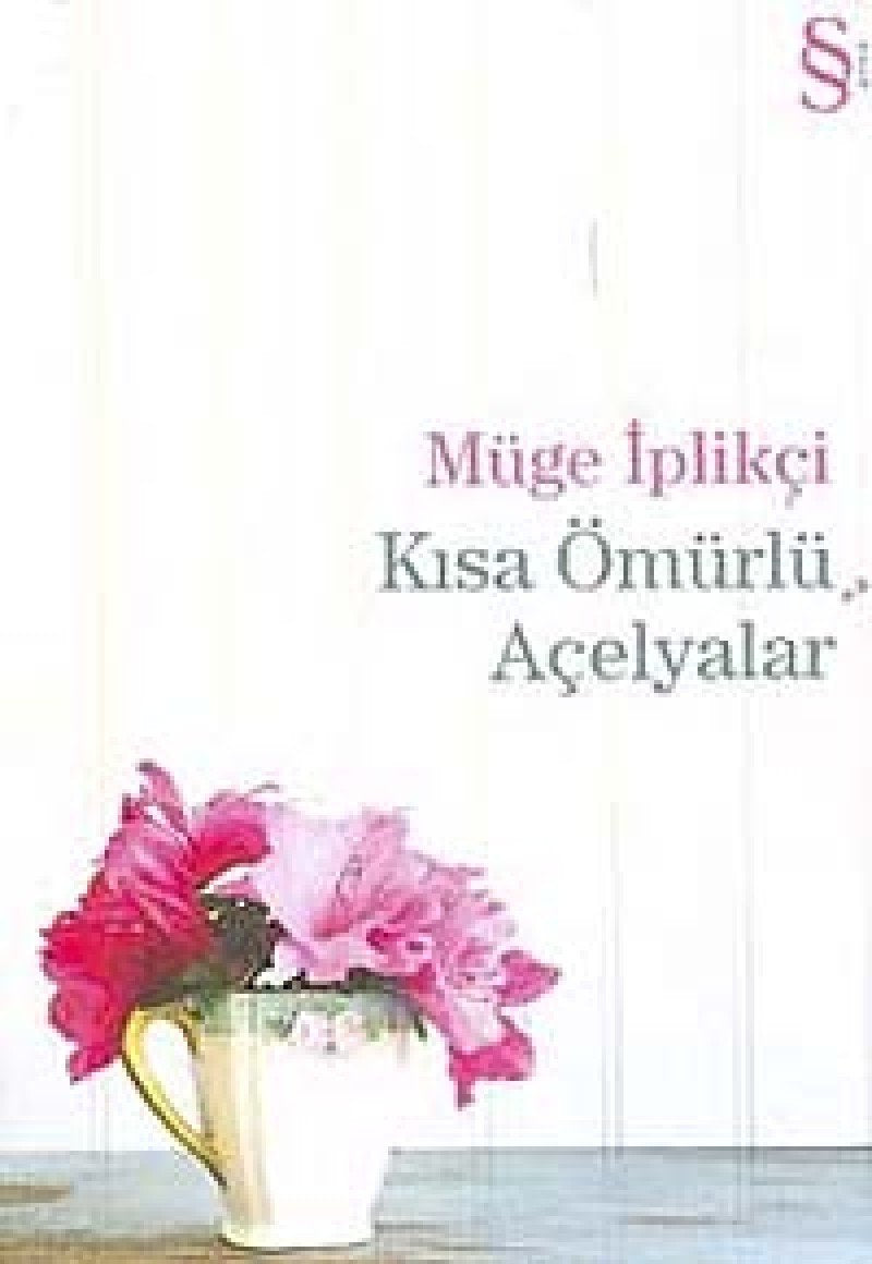 Kisa Ömürlü Acelyalar Historical Fiction