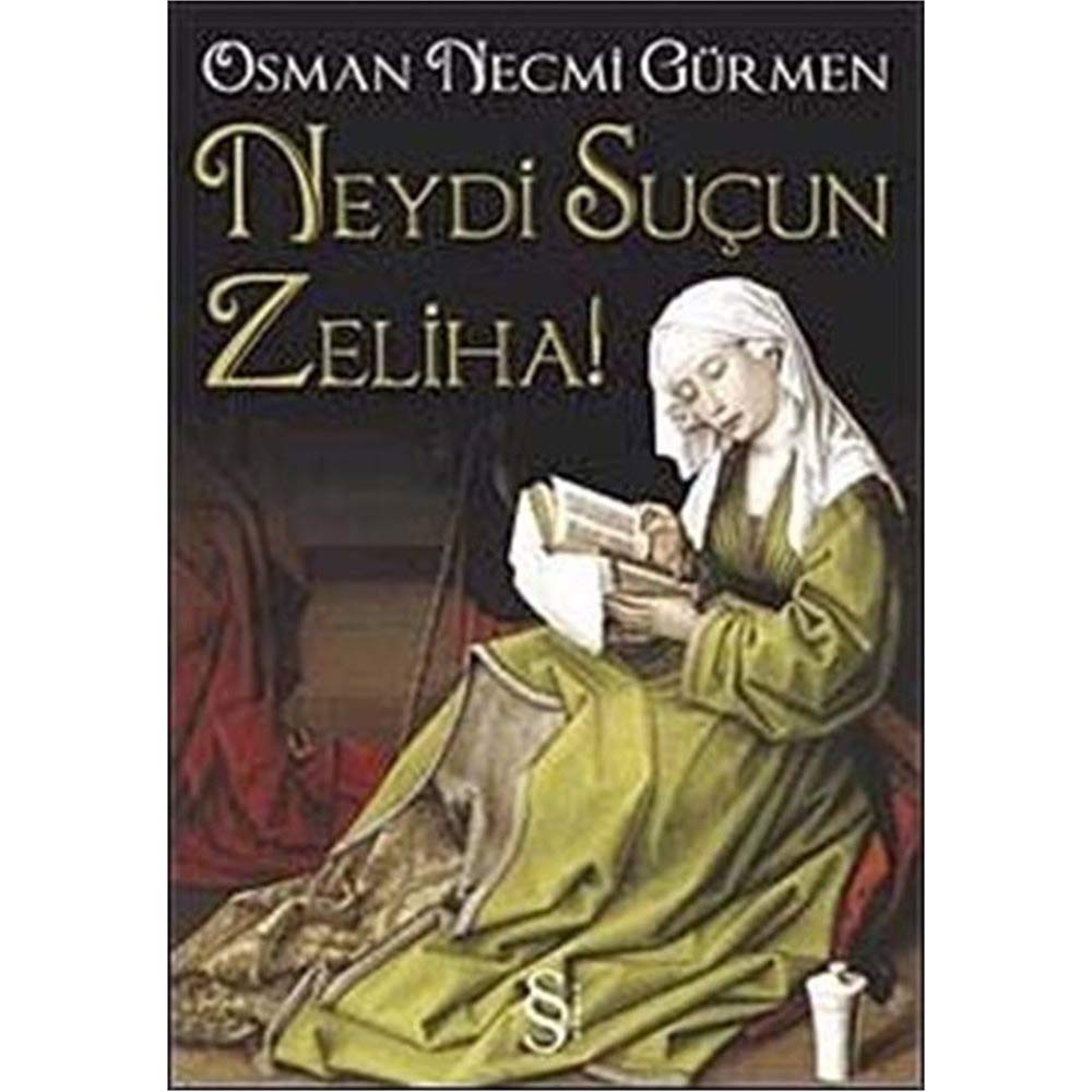 Neydi Sucun Zeliha Historical Fiction