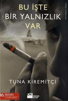 Bu Iste Bir Yalnizlik Var Fiction