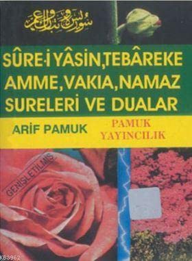 Namaz Hocası İlavesi ile Surei Yasin (Yasin-028); Tebareke, Amme, Vakıa, Namaz Sureleri ve Dualar Books