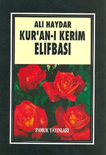 Ali Haydar Kuran-i Kerim Elifbasi kod Elifba-001 Social Sciences