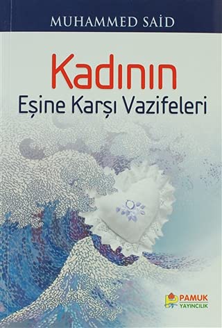 Kadinin Esine Karsi Vazifeleri Books