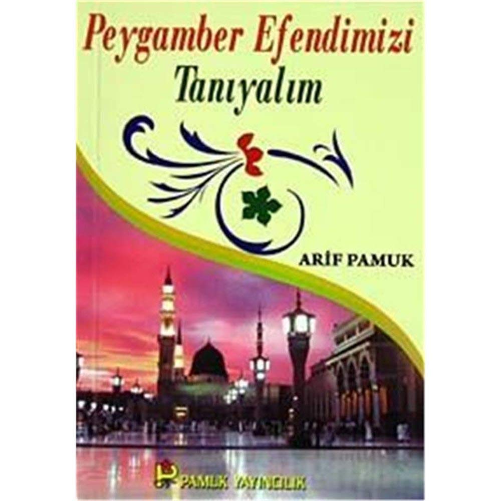 Peygamber Efendimizi Tanıyalım (Peygamber-017) Books