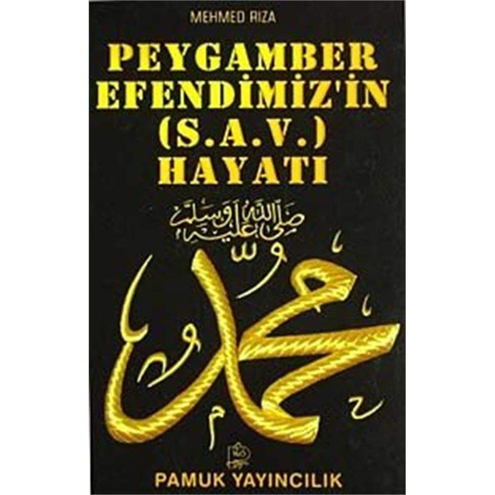 Peygamber Efendimizin s.a.v. Hayati Books