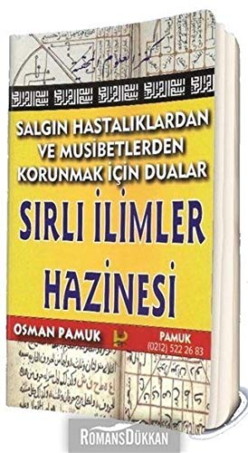 Salgın Hastalıklardan ve Musibetlerden Korunmak İçin Dualar - Sırlı İlimler Hazinesi Books