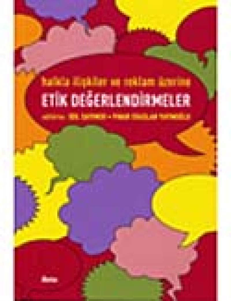 Halkla iliskiler ve Reklam uzerine Etik degerlendirmeler Books