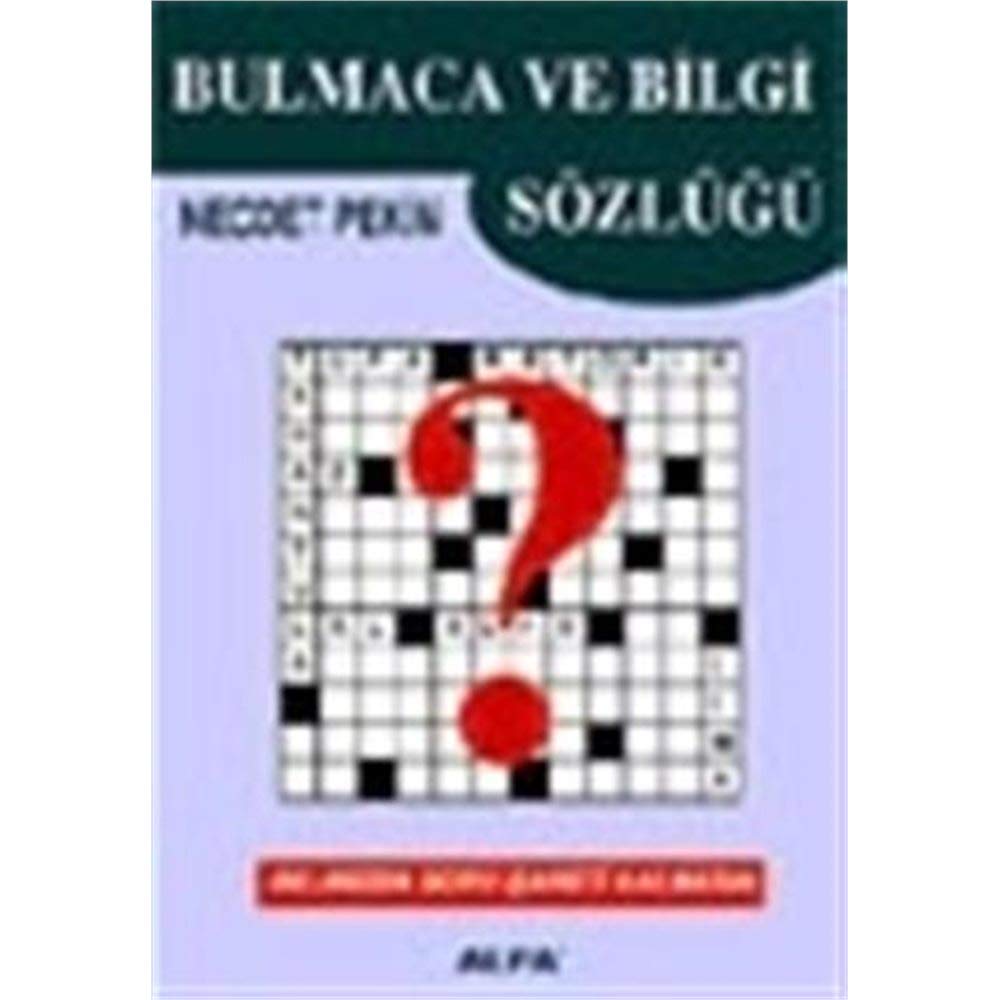Bulmaca ve Bilgi Sözlüğü: Aklınızda soru işareti kalmasın book