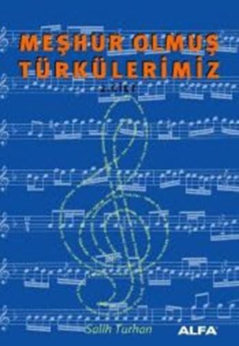 Meşhur Olmuş Türkülerimiz: 2. Cilt Arts & Music