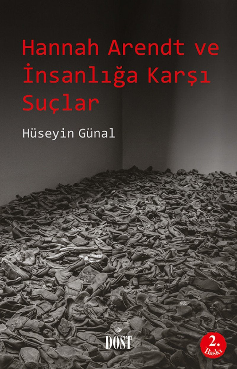 Hannah Arendt ve Insanliga Karsi Suclar Politics & History