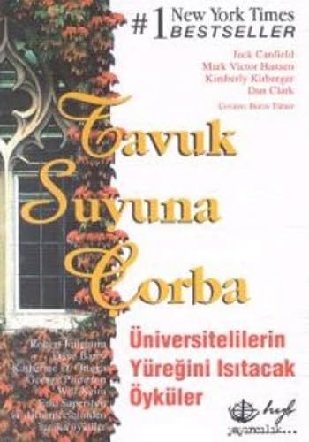 TAVUK SUYUNA ÇORBA ÜNİVERSİTELİLERİN YÜR. Historical Fiction