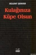 Kulağınıza Küpe Olsun Books