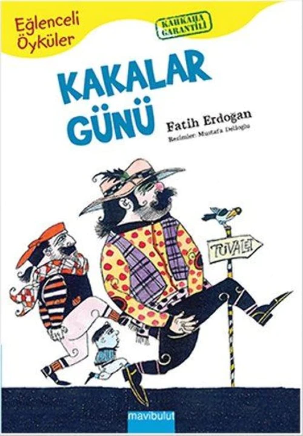 Eglenceli Öyküler 5 - Kakalar Günü Fairy Tales & Legends