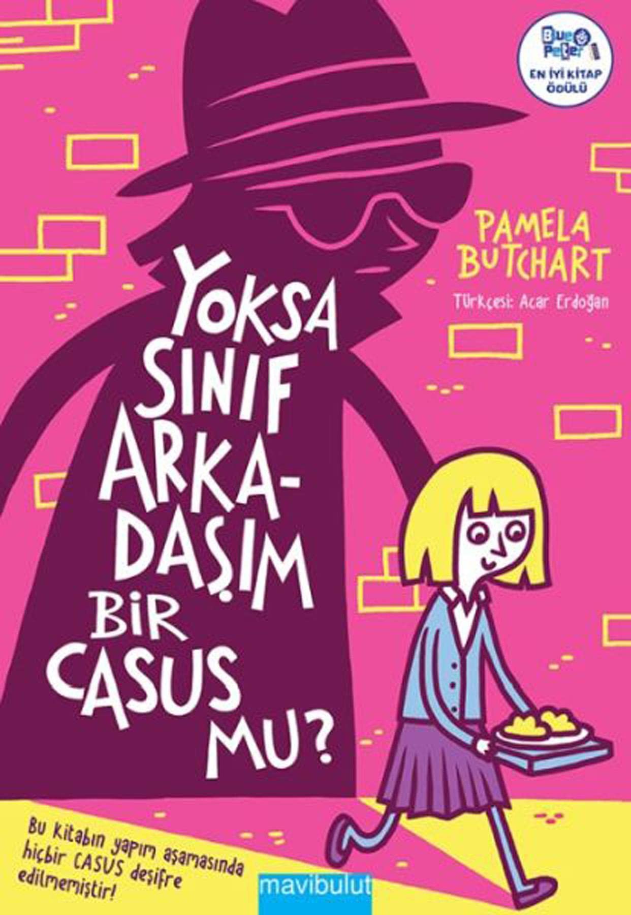 Yoksa Sinif Arkadasim Bir Casus Mu Contemporary literature