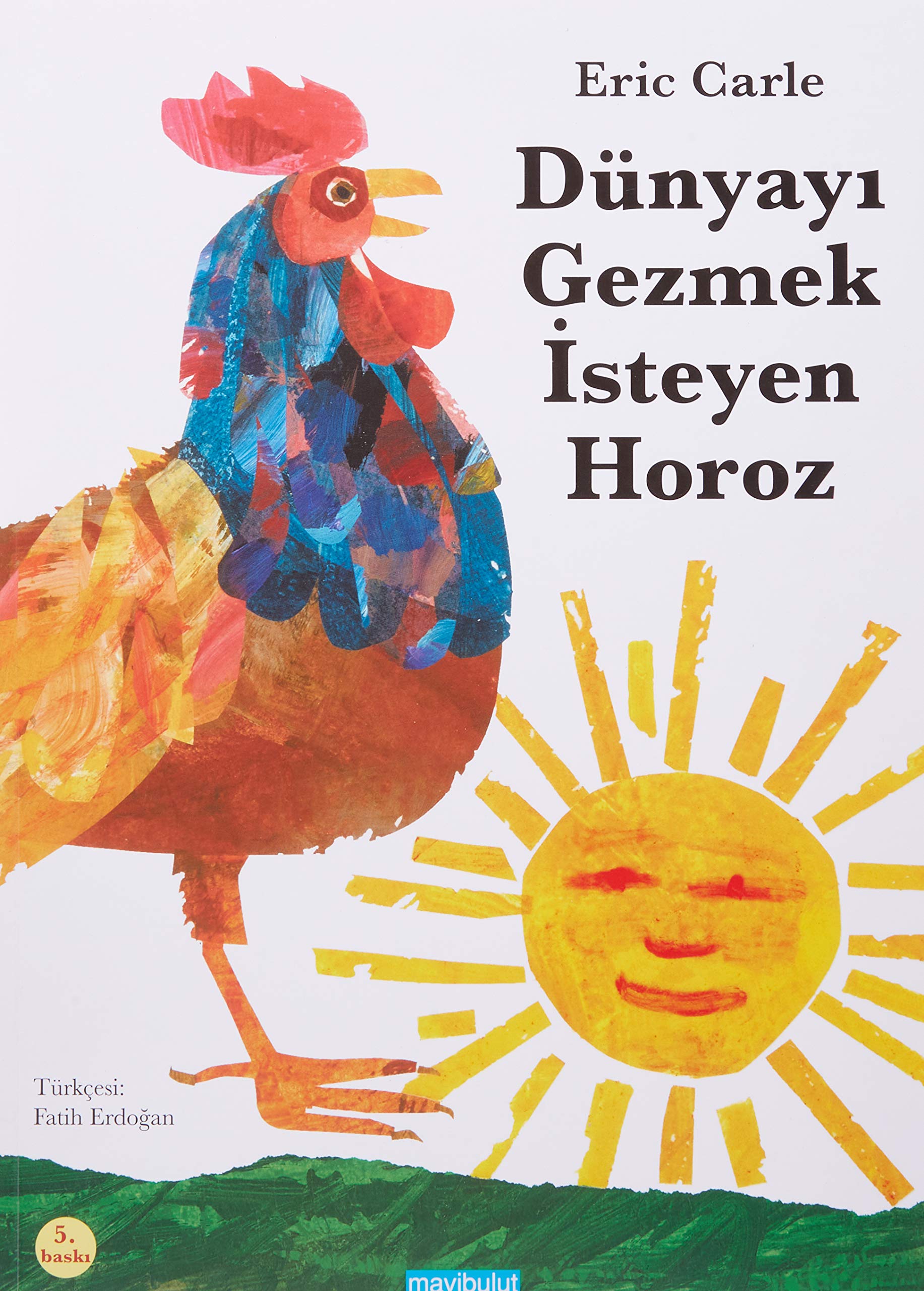 Dünyayi Gezmek Isteyen Horoz Contemporary literature