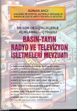 Basın Yayın Radyo ve Televizyon Işletmeleri Mevzuatı Books