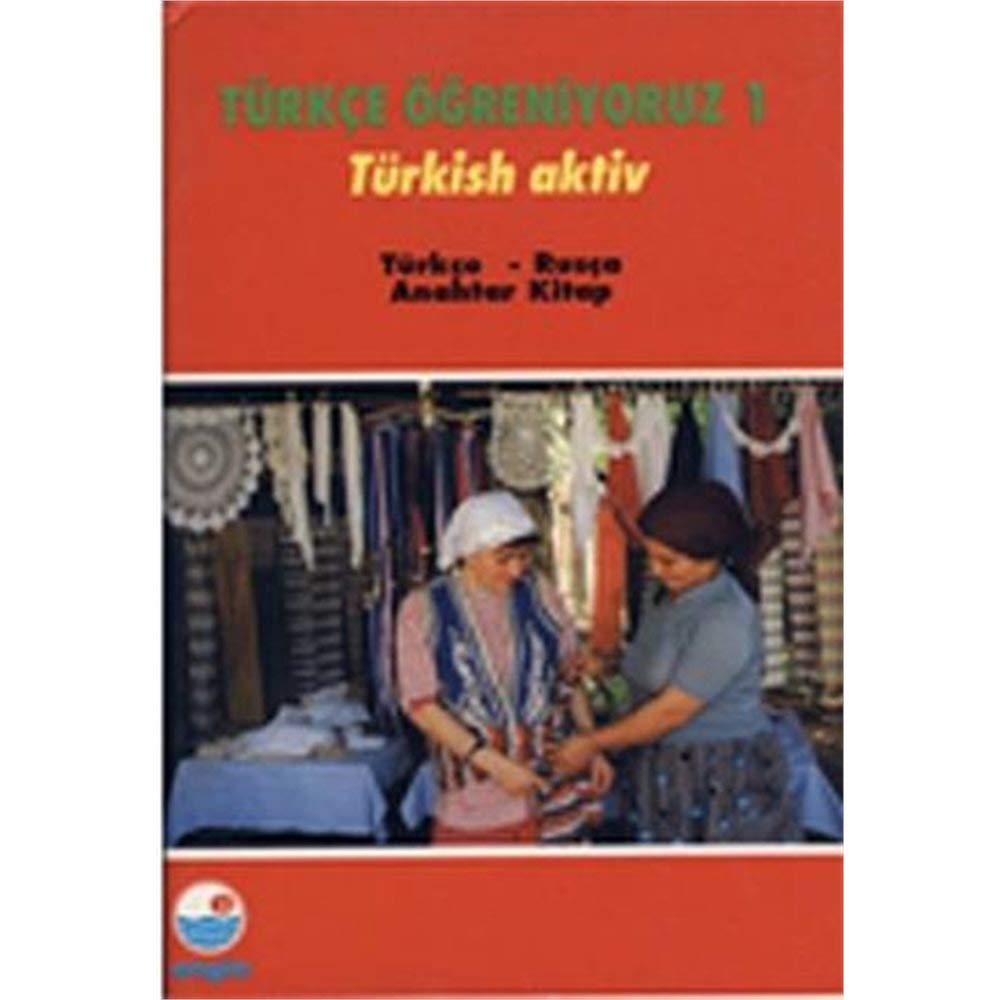 Turkce Ogreniyoruz 1-Turkce-Rusca / Anahtar Kitap Books