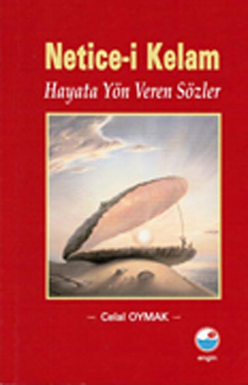 NETİCEİ KELAM HAYATA YÖN VEREN SÖZLER General education