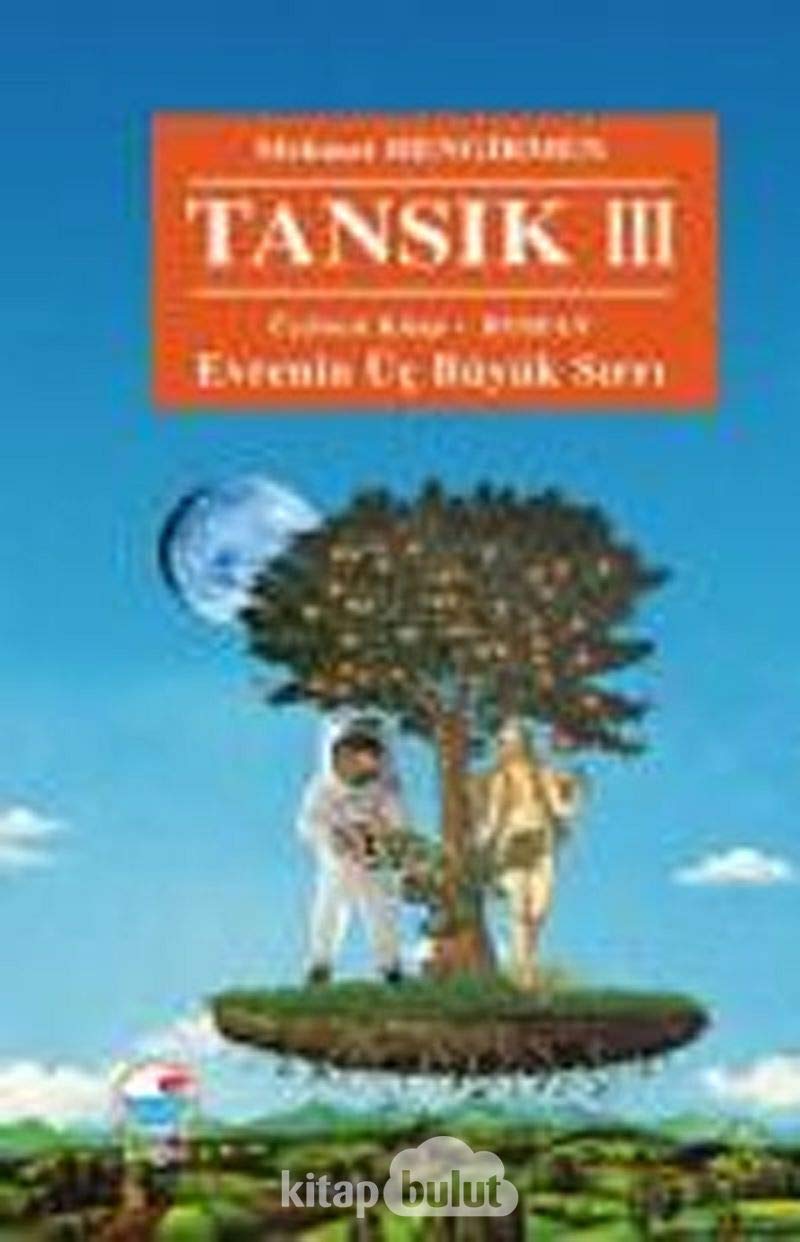 TANSIK III EVRENİN ÜÇ BÜYÜK SIR. Contemporary literature