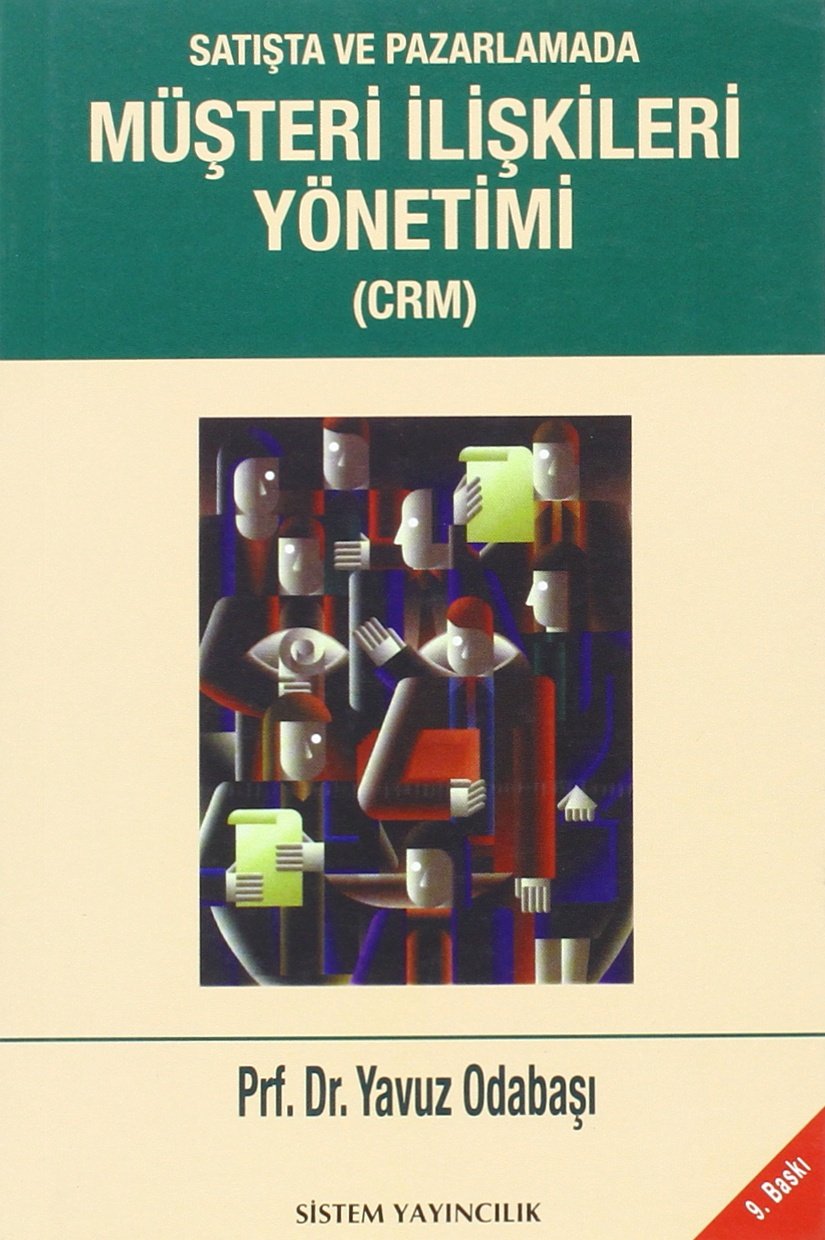 Satışta ve Pazarlamada Müşteri İlişkileri Yönetimi book