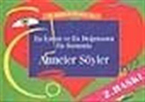 En İyisini ve En Doğrusunu En Sonunda Anneler Söyler Books