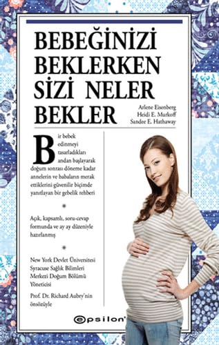 Bebeğinizi Beklerken Sizi Neler Bekler (Ciltli) book