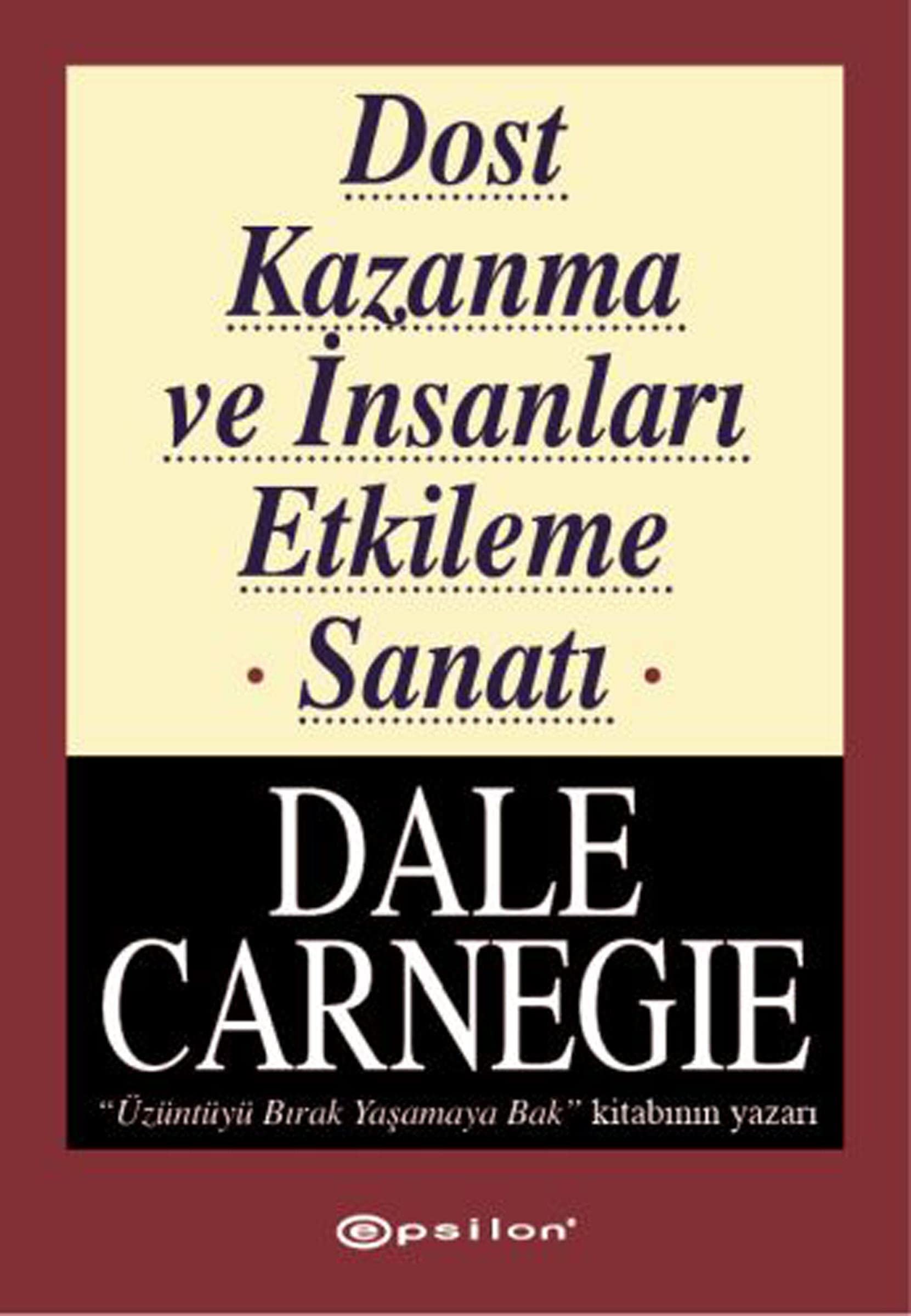 Dost Kazanma ve Insanlari Etkileme Sanati Lifestyle