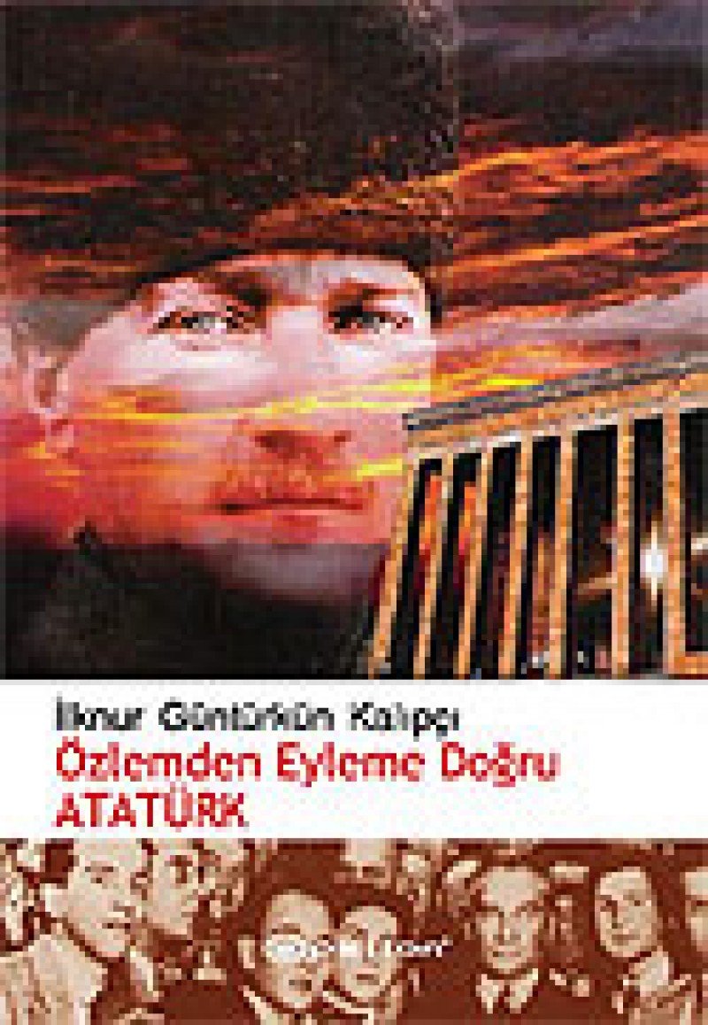Özlemden Eyleme Dogru Atatürk Contemporary literature