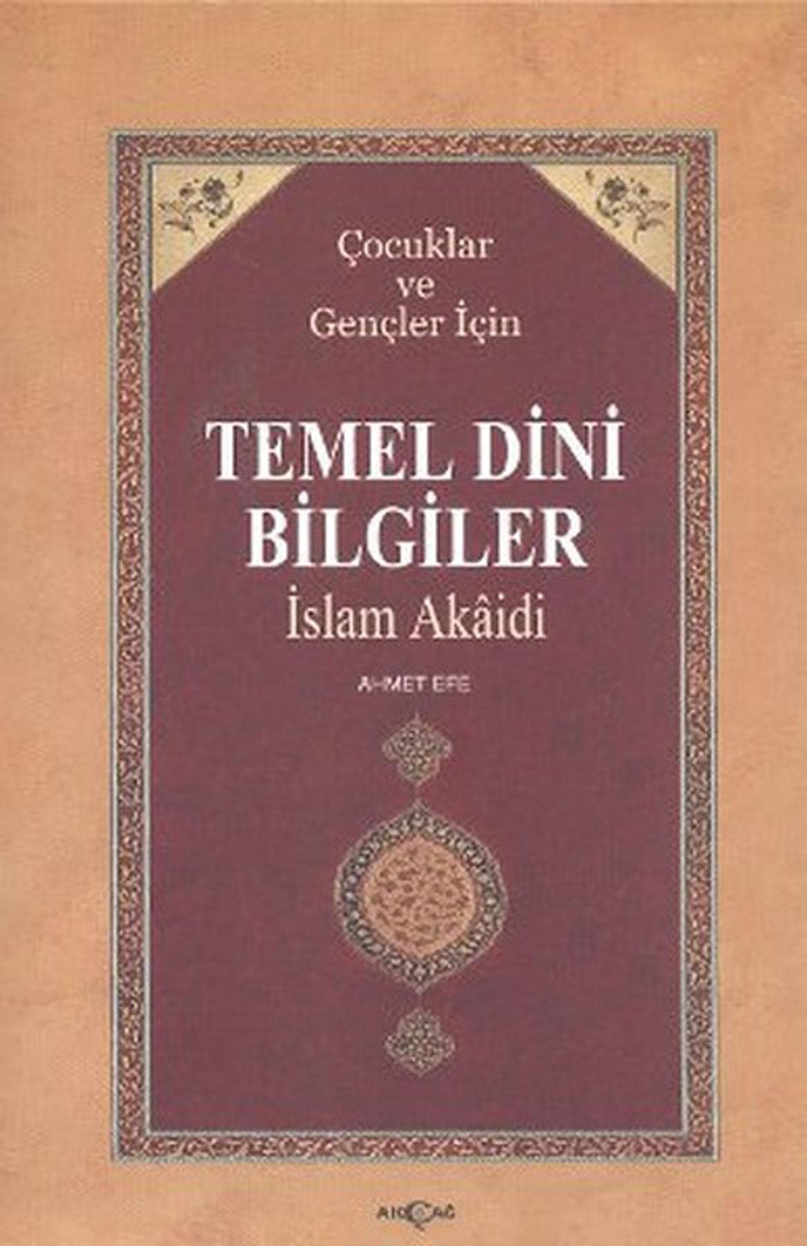 Temel Dini Bilgiler: Cocuklar ve Gencler Icin - Islam Akaidi Children's books