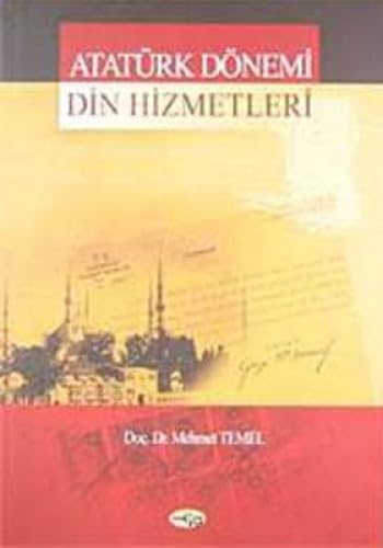 ATATÜRK DÖNEMİ DİN HİZMETLERİ Politics & History
