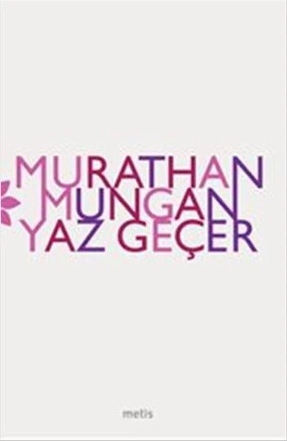 Yaz Gecer Poetry