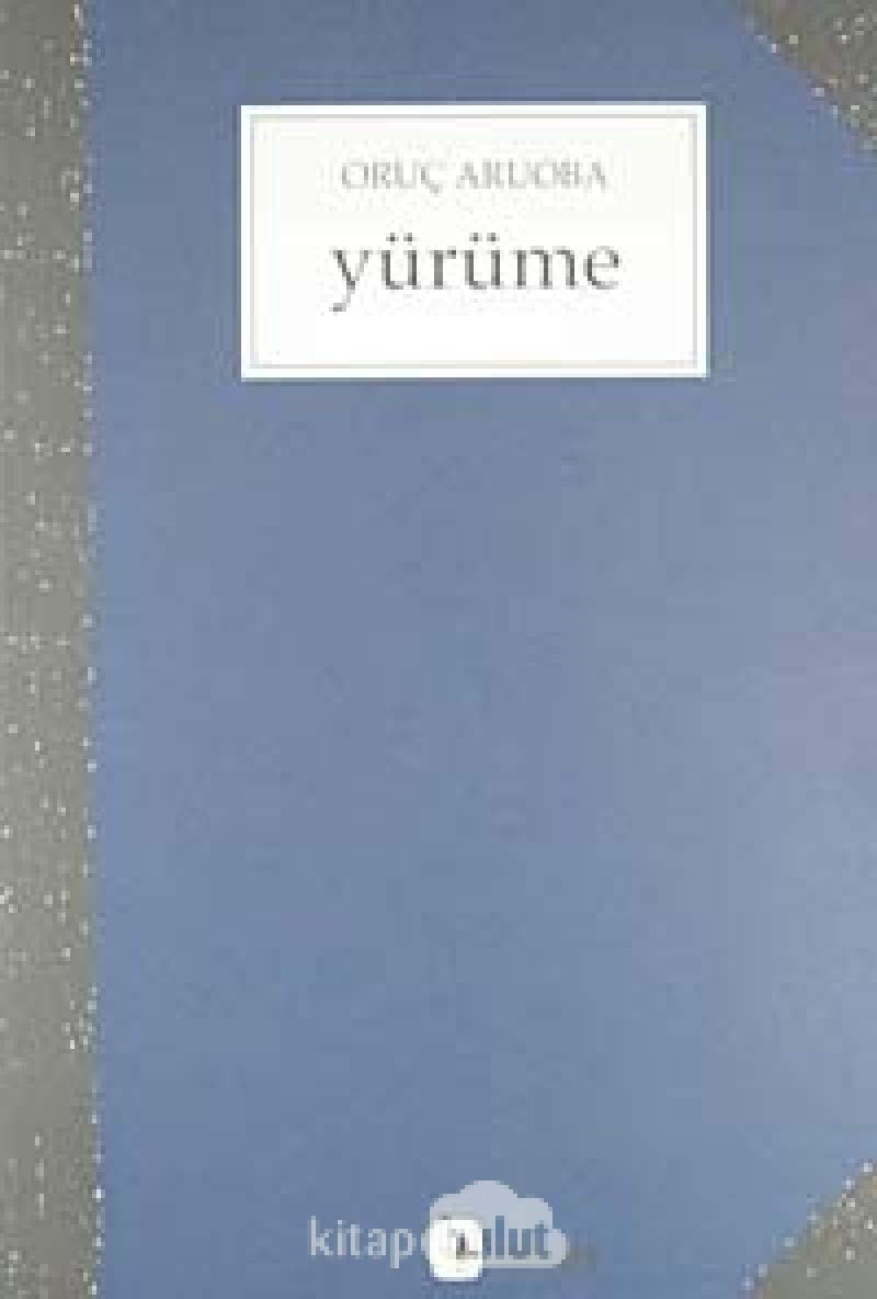 Yürüme Philosophy