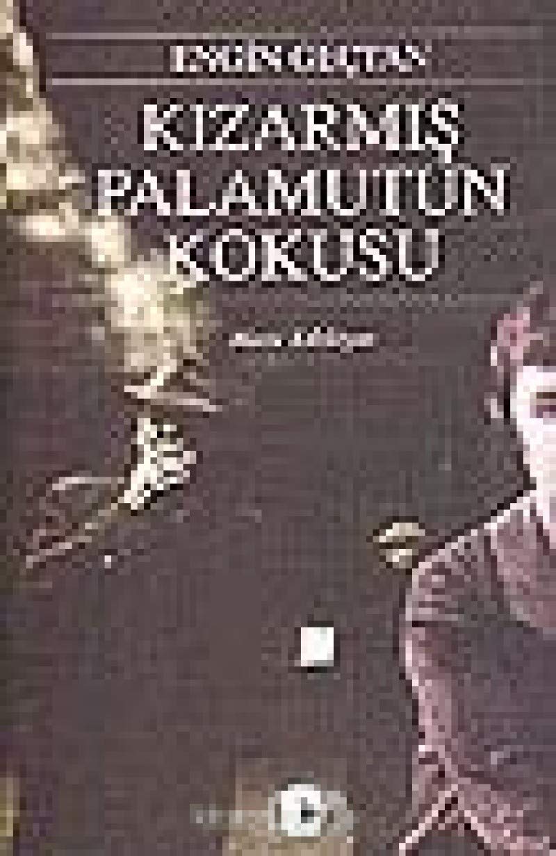 Kizarmis Palamutun Kokusu Historical Fiction