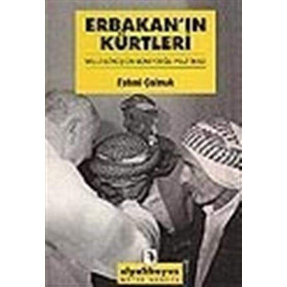 Erbakan'ın Kürtleri Milli Görüş'ün Güneydoğu Politikası book