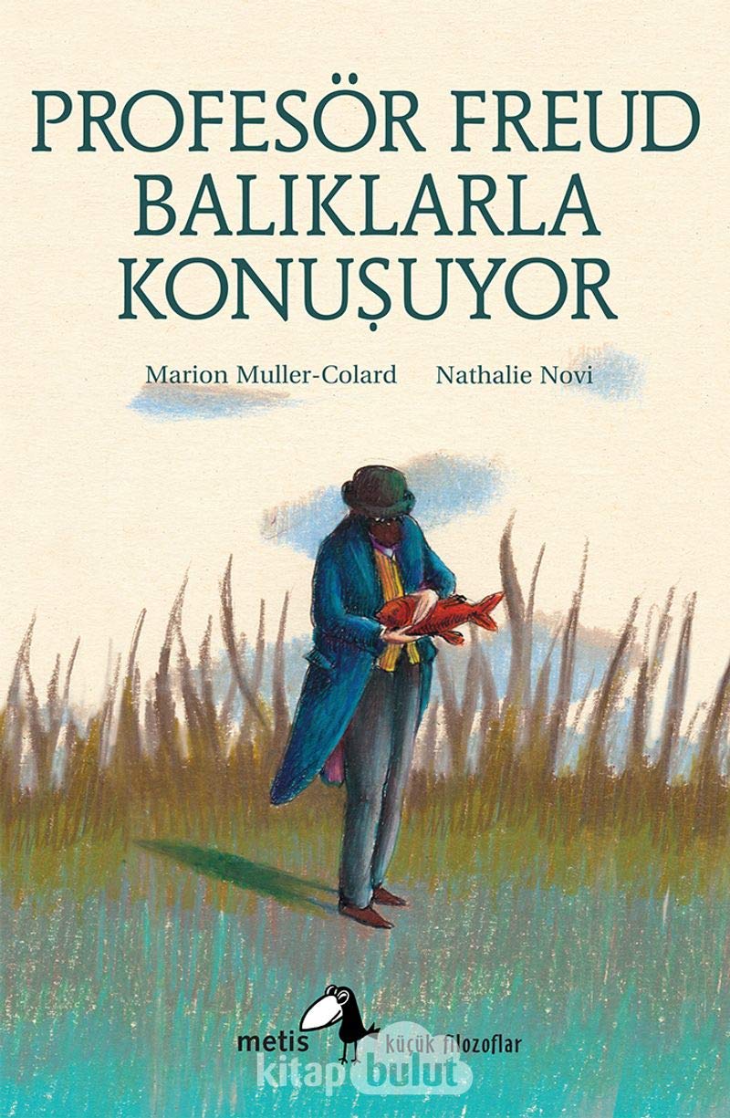 Profesör Freud Baliklarla Konusuyor: Küçük Filozoflar Fairy Tales & Legends