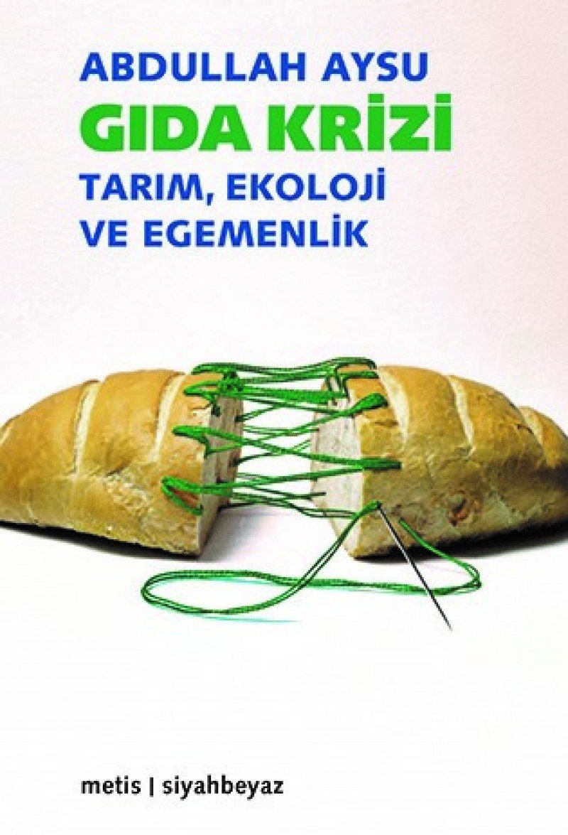 Gıda Krizi: Tarım, Ekoloji ve Egemenlik book