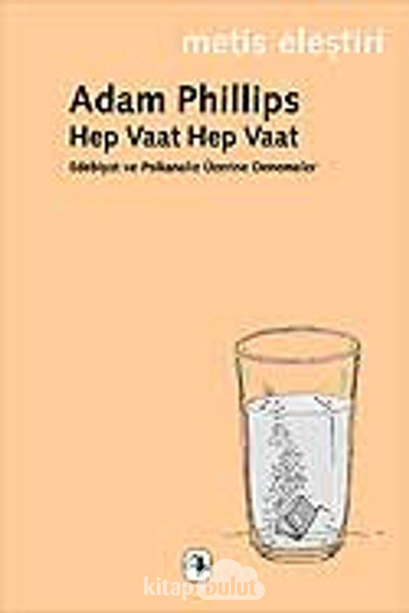 Hep Vaat Hep Vaat: Edebiyat ve Psikanaliz Üzerine Denemeler Contemporary literature
