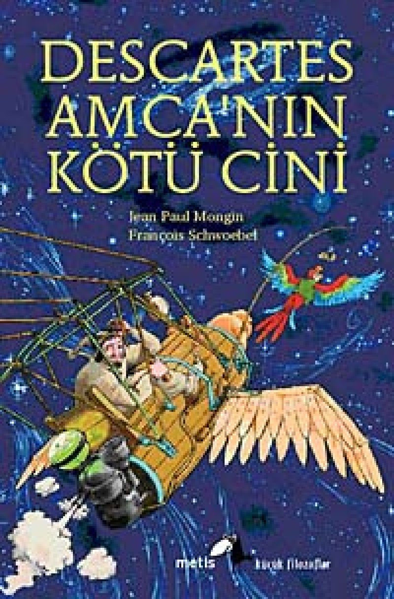 Descartes Amca’nın Kötü Cini: Küçük Filozoflar Fairy Tales & Legends