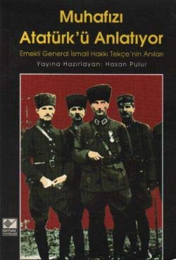 MUHAFIZI ATATÜRKÜ ANLATIYOR Memories