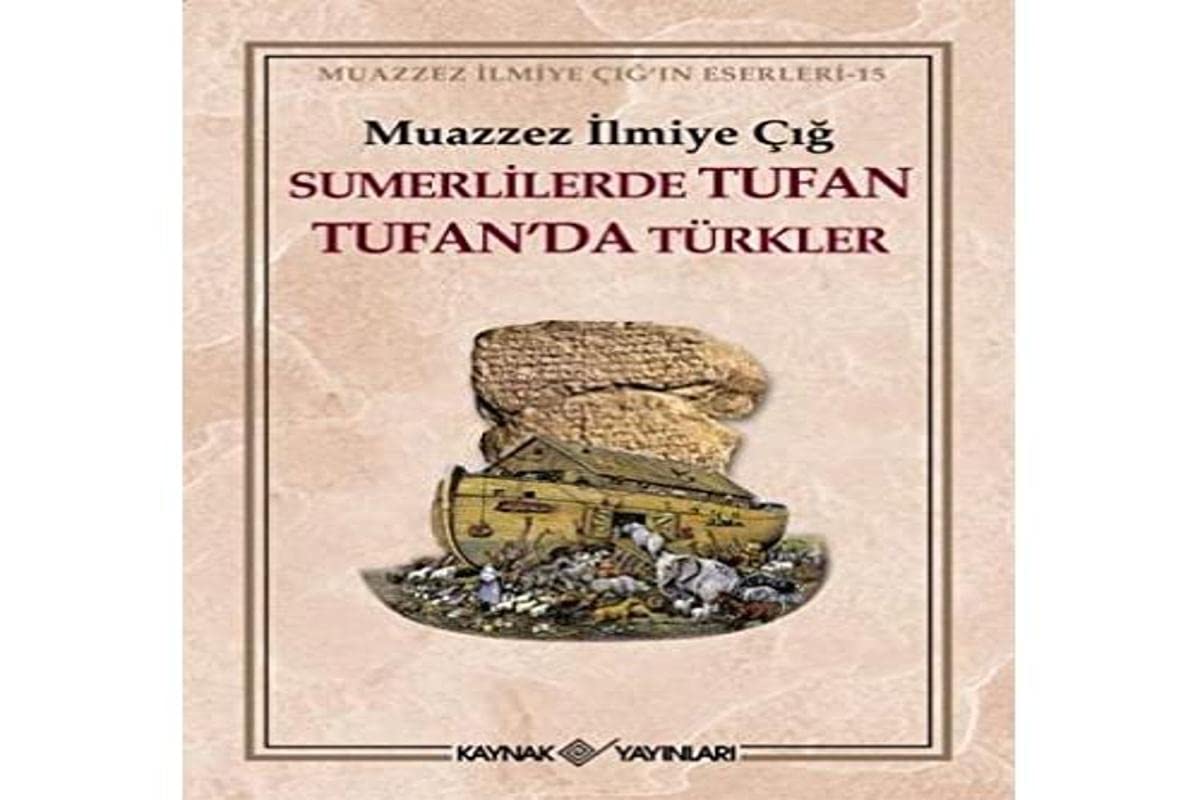 Sumerlilerde Tufan Tufan'da Turkler (1. Hamur) Books