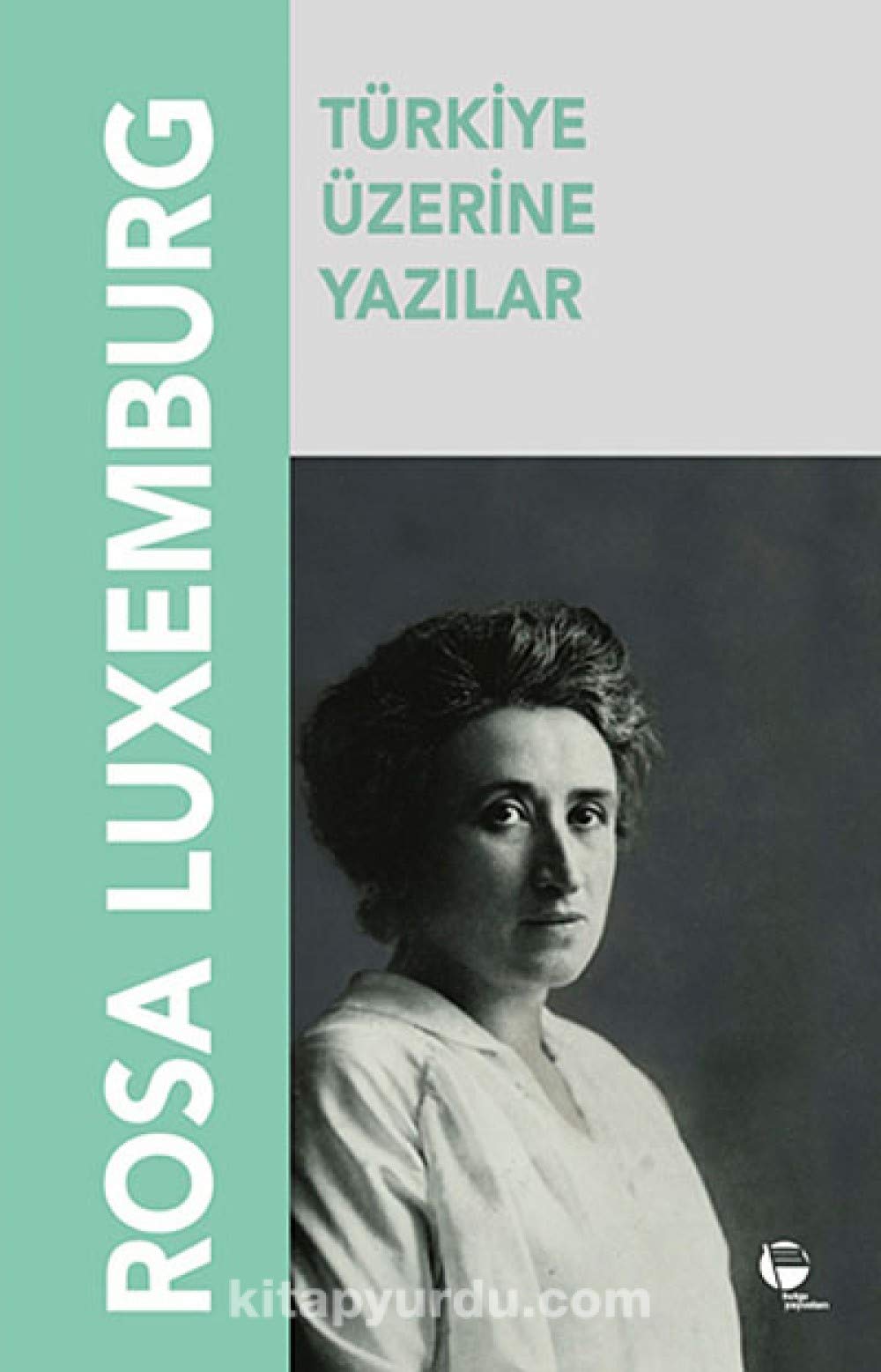 Türkiye Üzerine Yazilar Politics & History