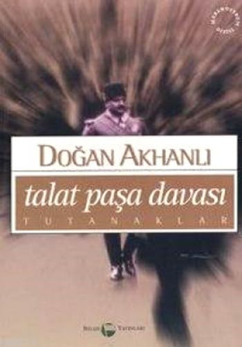 Talat Paşa Davası: Tutanaklar Politics & History