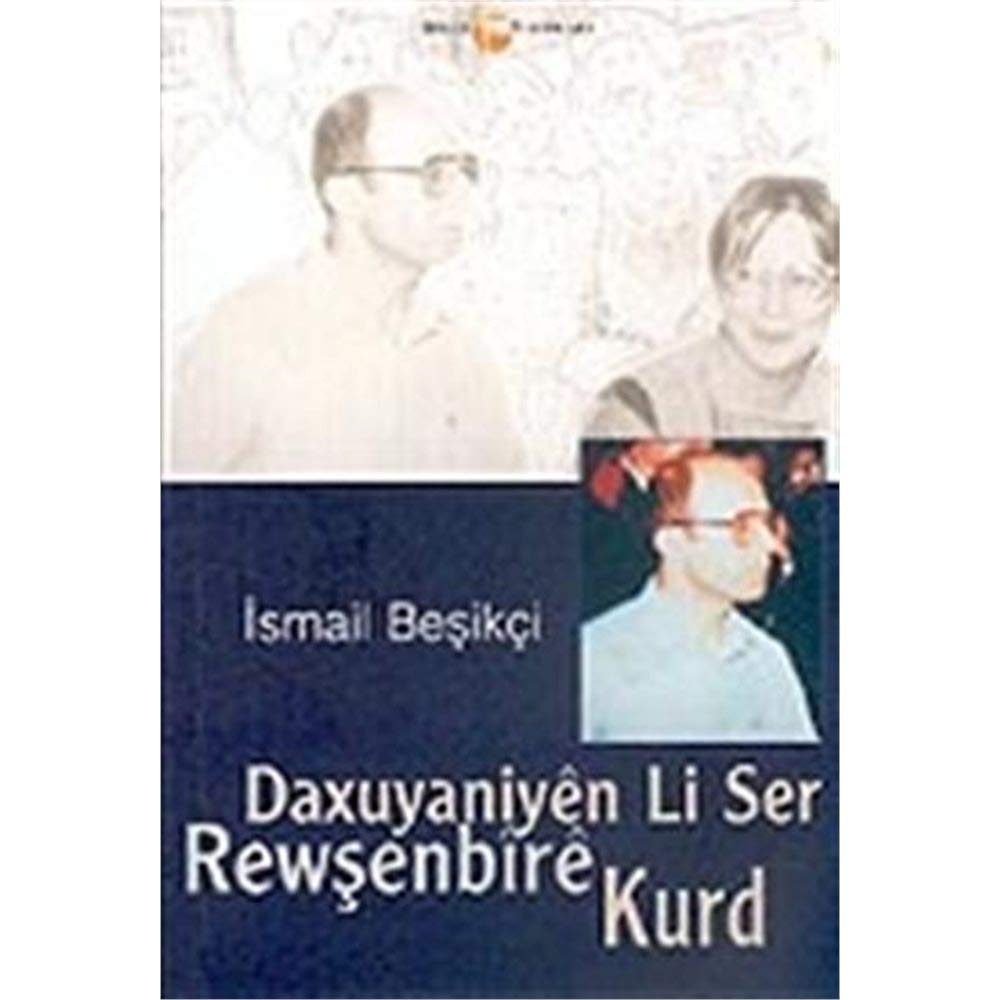 Product Image: Daxuyaniyen Li Ser Rewşenbire Kurd
