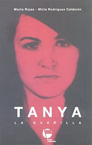 Tanya La Guerilla book