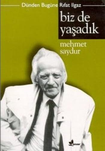 BİZ DE YAŞADIK RIFAT ILGAZ Art & Literature
