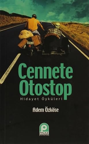 Cennete Otostop (Cep Boy): Hidayet Öyküleri Religion & Esotericism