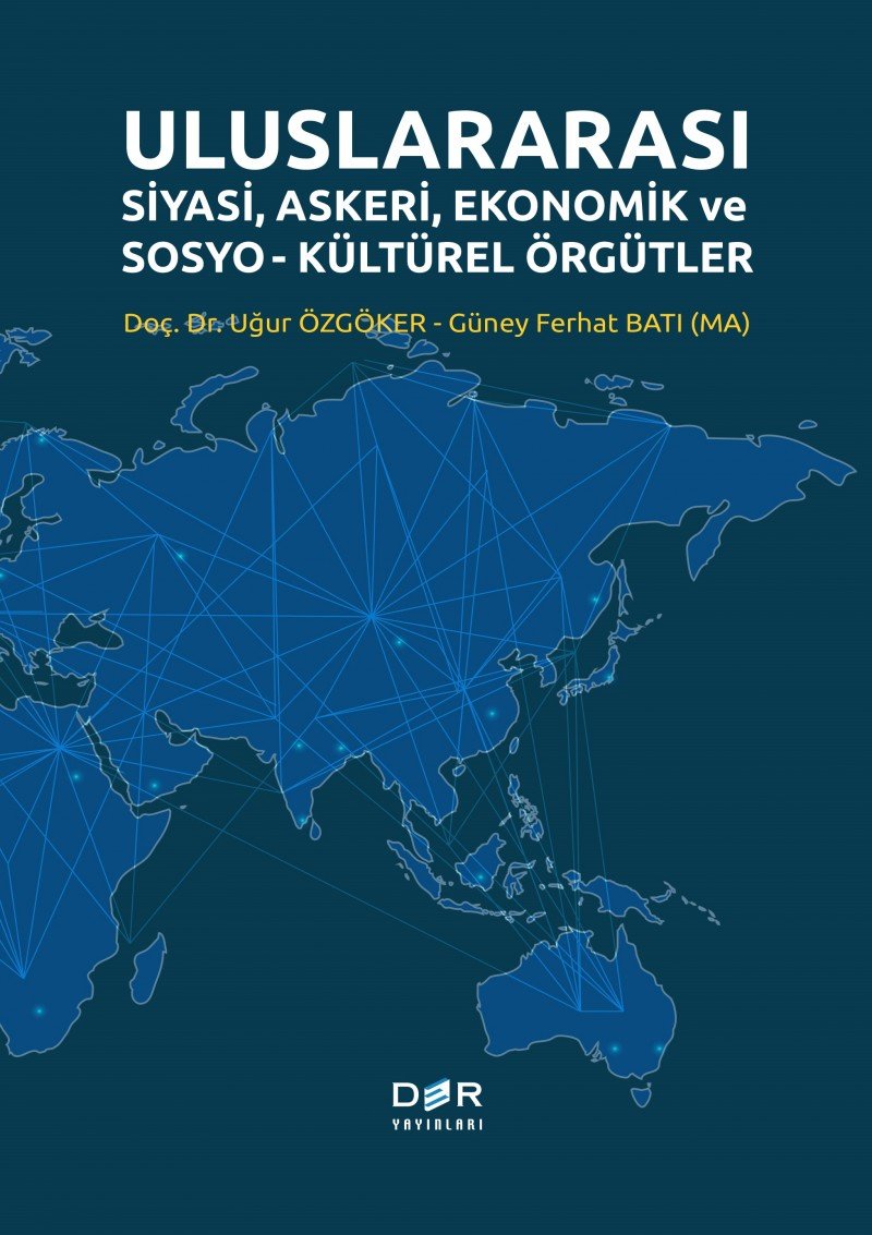 Uluslararası Siyasi, Askeri ve Ekonomik Örgütler Politics & History