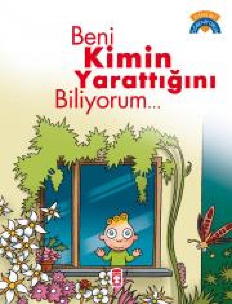 Beni Kimin Yarattığını Biliyorum...: Dinimi Öğreniyorum Fairy Tales & Legends
