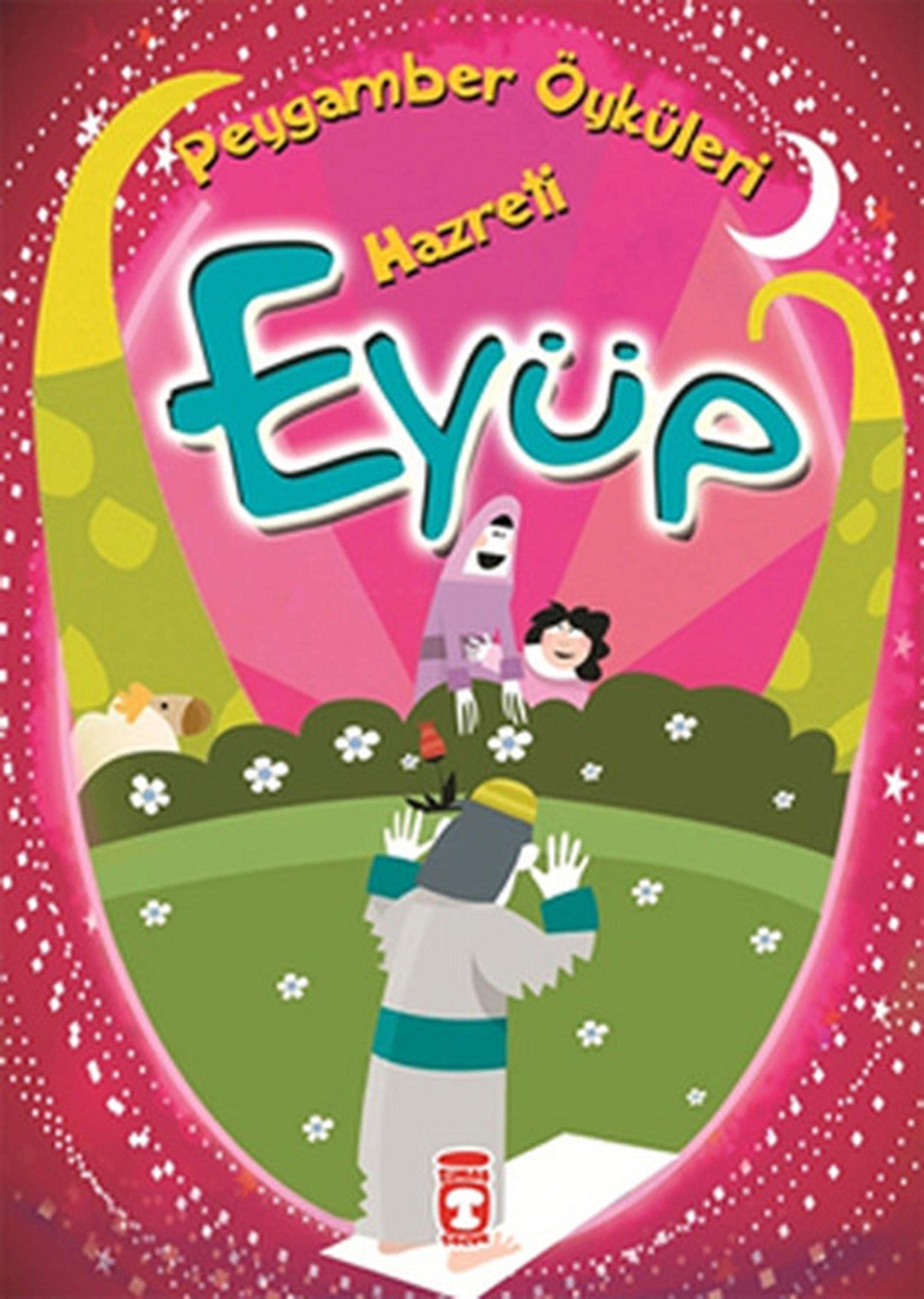 Peygamber Öyküleri - Hazreti Eyüp Fairy Tales & Legends