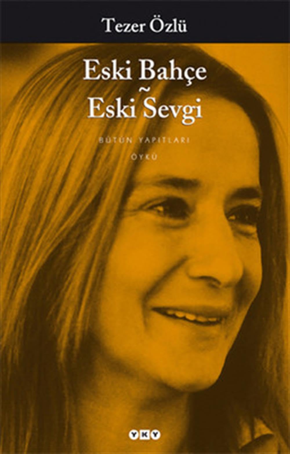 Eski Bahce - Eski Sevgi Historical Fiction